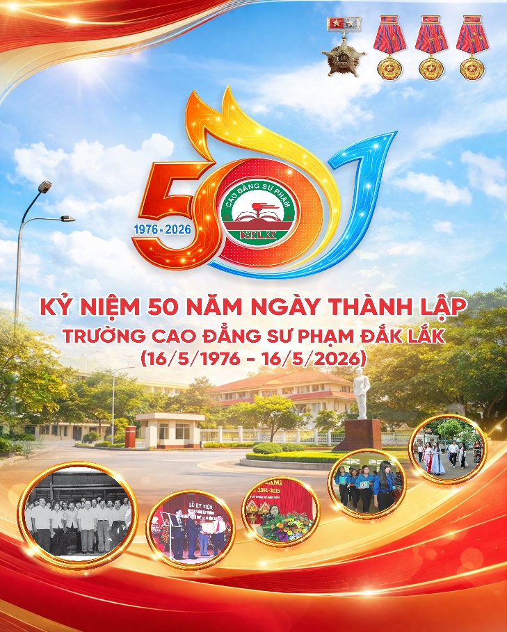 Cuộc thi thiết kế Poster điện tử  chào mừng kỷ niệm 50 năm Ngày thành lập  Trường Cao đẳng Sư phạm Đắk Lắk (16/5/1976-16/5/2026)